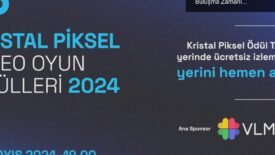 Kristal Piksel Video Oyun Ödülleri: Türk Oyunlarıyla Buluşma Zamanı!