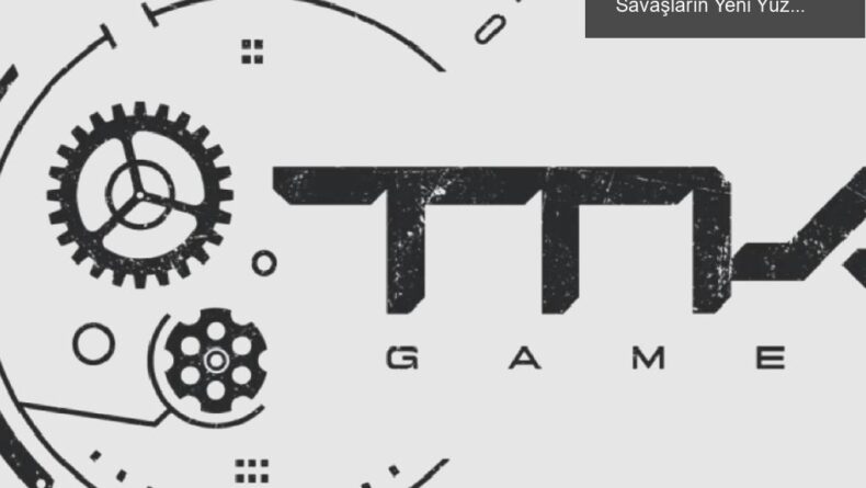 Lars Gustavsson’ın Yeni Macerası: TTK Games ile Savaşların Yeni Yüzü