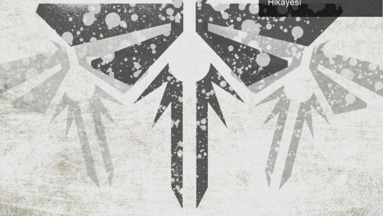 Last of Us: Kıyamet Sonrası Dünyada Hayatta Kalmanın Hikayesi