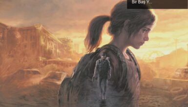 Last of Us Part 1: Duygusal Derinlik ve Yeniliklerle Dolu Bir Baş Yapıt İncelemesi
