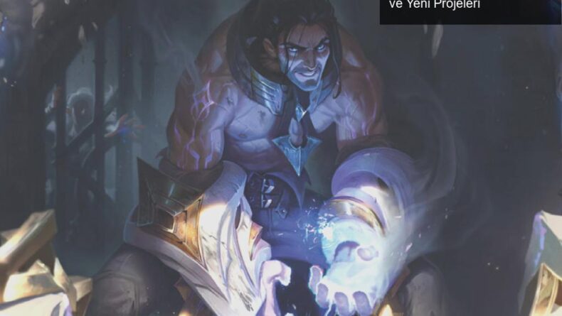 League of Legends: Riot Games’in Efsanevi Yolculuğu ve Yeni Projeleri