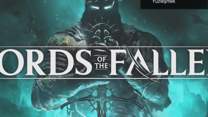 Lords of the Fallen: Geçmişin Hayaletiyle Yüzleşmek