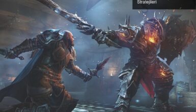 Lords of the Fallen’da Kendi Bonfire’nızı Yaratmanın Stratejileri