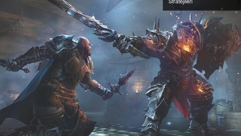 Lords of the Fallen’da Kendi Bonfire’nızı Yaratmanın Stratejileri