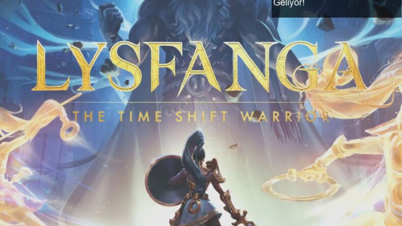 Lysfanga: Zamanı Kontrol Eden Yeni Bir Hack&Slash Oyunu Geliyor!