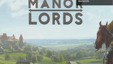 Manor Lords: Erken Erişimde Stratejik Bir Orta Çağ Deneyimi