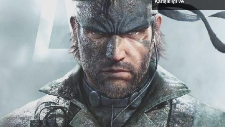 Metal Gear Solid Delta: Snake Eater’ın Yayın Tarihi Karışıklığı ve Hayranların Tepkileri