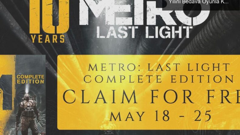 Metro: Last Light’ı Kaçırmayın! 4A Games, 10 Yılını Bedava Oyunla Kutluyor