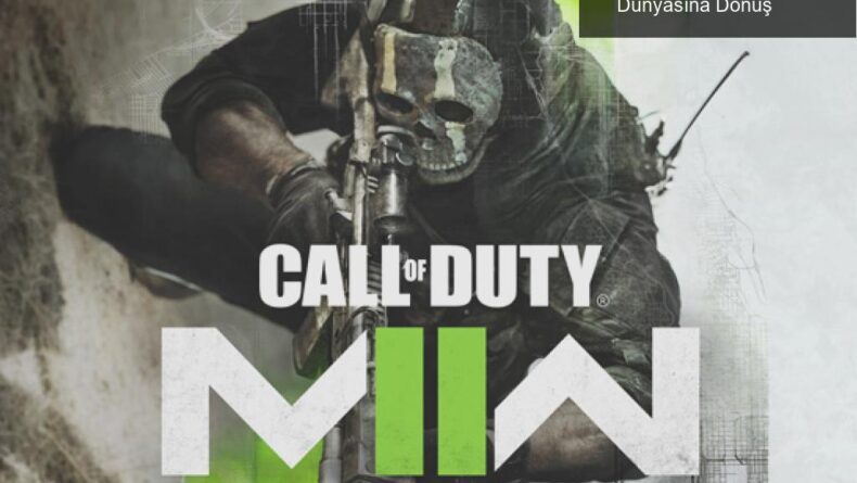 Modern Warfare II Beta İncelemesi: Call of Duty Dünyasına Dönüş