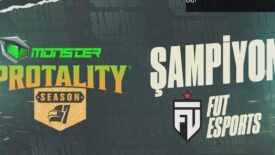 MONSTER PROTALITY Season 7: FUT Esports’ın Zafere Giden Yolu!