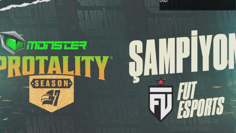 MONSTER PROTALITY Season 7: FUT Esports’ın Zafere Giden Yolu!