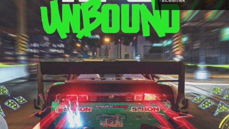 Need for Speed Unbound: Yükselişi ve Fırsatları İncelemek