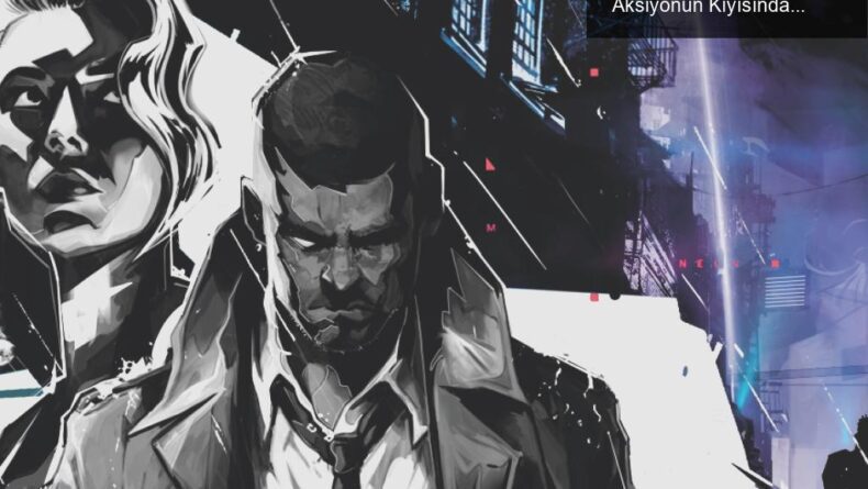 Neon Blood: Siberpunk Dünyasında Dedektiflik ve Aksiyonun Kıyısında