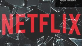 Netflix’in Türkiye’deki Zamları: Son Fiyat Artışları ve Kullanıcı Tepkileri