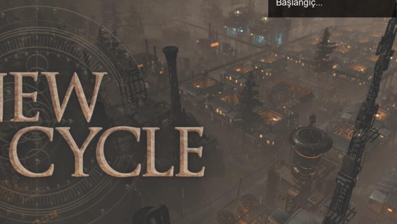 New Cycle: Kıyamet Sonrası Strateji Dünyasında Yeni Bir Başlangıç