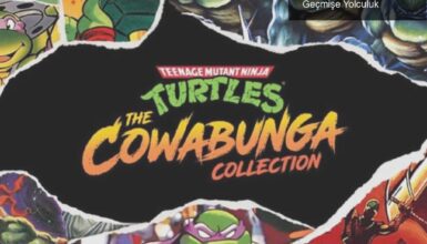 Ninja Kaplumbağalar: The Cowabunga Collection ile Geçmişe Yolculuk