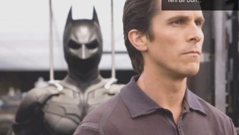 Nolan ve Bale ile Batman’in Geleceği: Sinema Tarihinde Yeni Bir Dönem mi?
