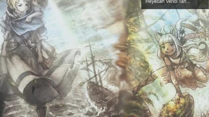 Octopath Traveler 2: Avcı ve Şifacı Sınıflarının Heyecan Verici Tanıtımı!