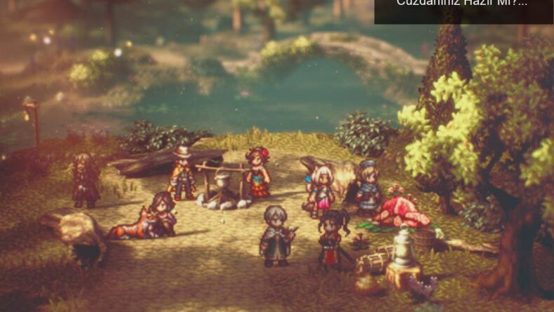 Octopath Traveller 2: Hayallerin Peşinde, Ama Cüzdanınız Hazır Mı?