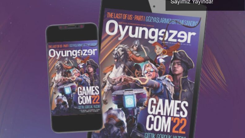 Oyungezer 179: Gamescom Heyecanıyla Dolu Yeni Sayımız Yayında!