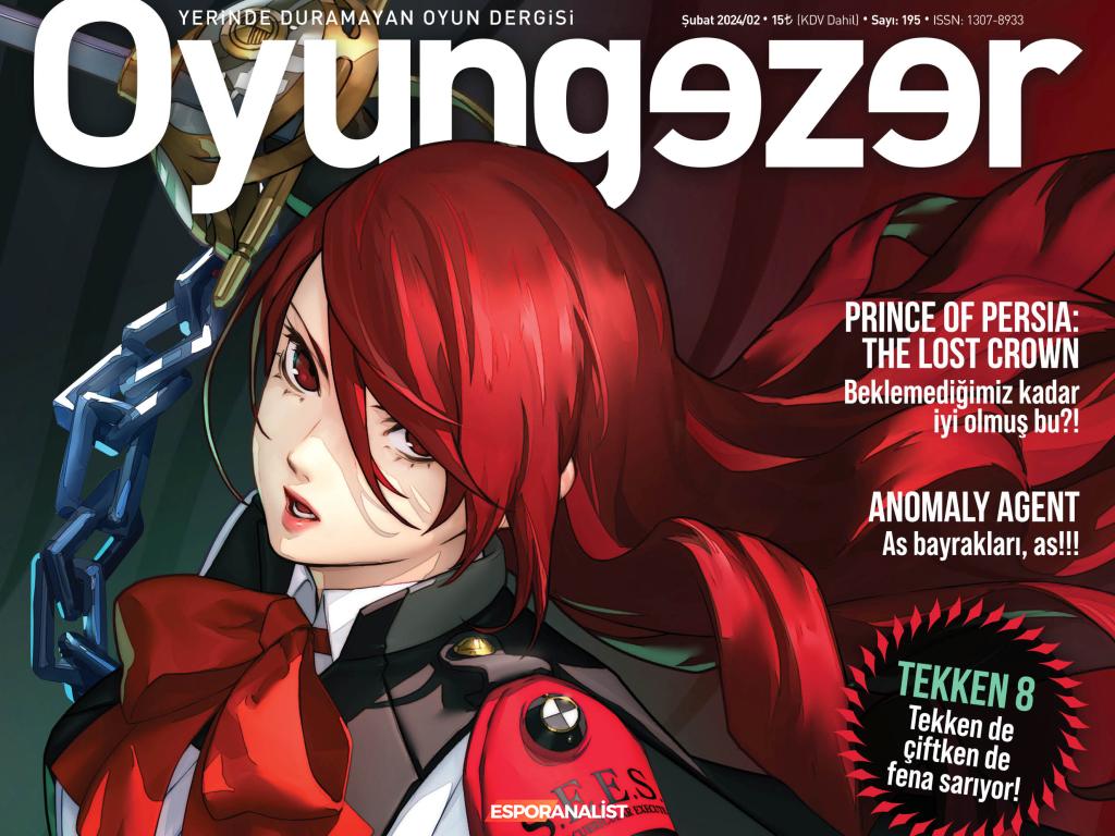 Oyungezer 195. Sayısı: Tekken 8 ve Persona 3 Reload Kapaklarımızla Sizi Bekliyor!