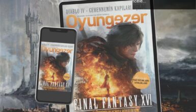 Oyungezer Dergisi Temmuz 2023: Final Fantasy 16 ve Diablo IV İncelemeleriyle Dolu!