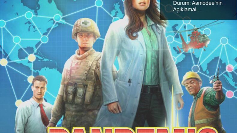 Pandemic Oyununun Karşılaştığı Gizemli Durum: Asmodee’nin Açıklamaları ve Merak Edilenler