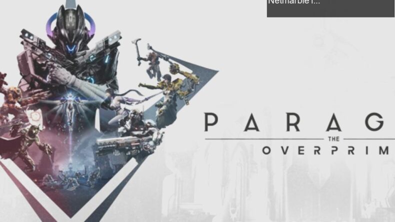 Paragon: The Overprime ile Yeniden Doğuş! Epic Games ve Netmarble’ın MOBA Heyecanı