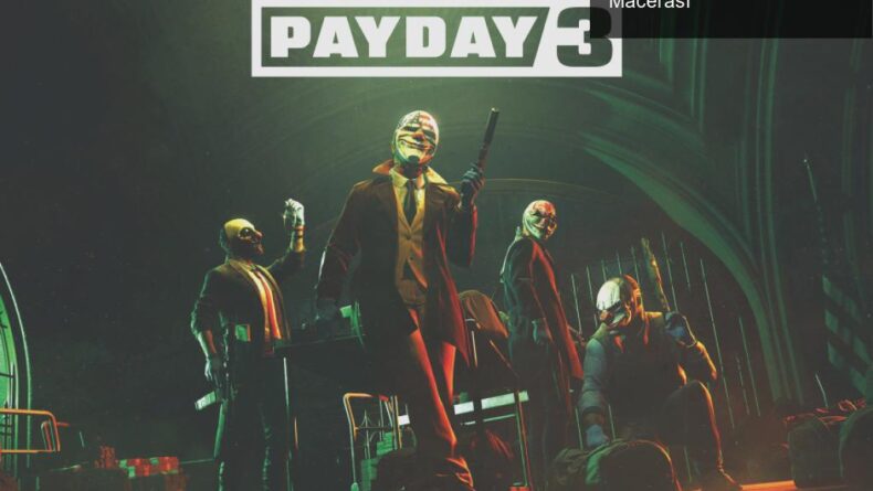 Payday 3: Gizlilik ve Stratejiyle Dolu Yeni Soygun Macerası