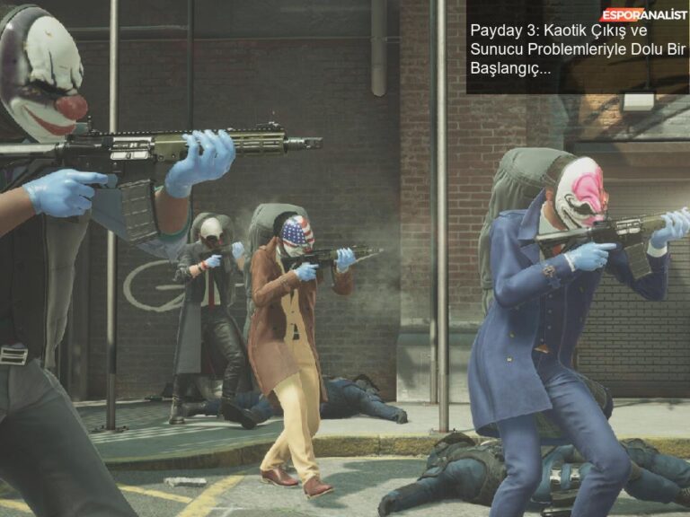 Payday 3: Kaotik Çıkış ve Sunucu Problemleriyle Dolu Bir Başlangıç ...