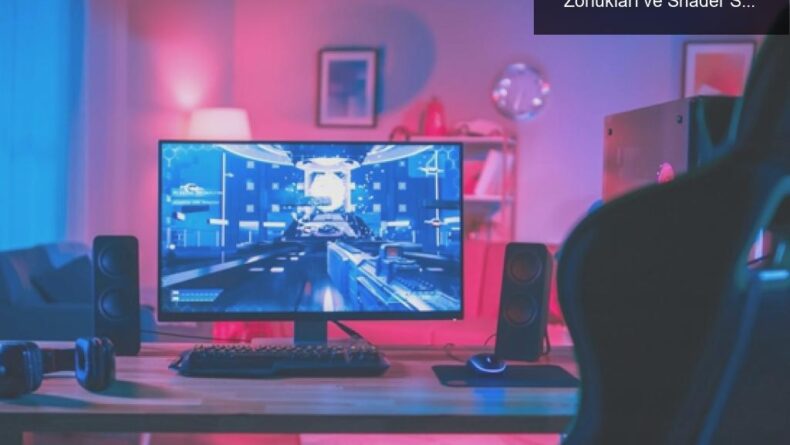 PC Oyunlarında Felaket: Geliştirme Sürecinin Zorlukları ve Shader Stutter Sorunu