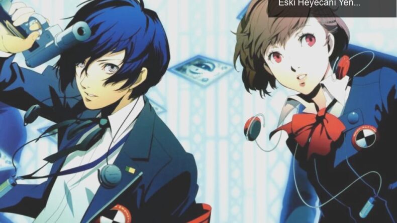 Persona 3 Portable için Fevkalade Mod İncelemesi: Eski Heyecanı Yeniden Yaşamak