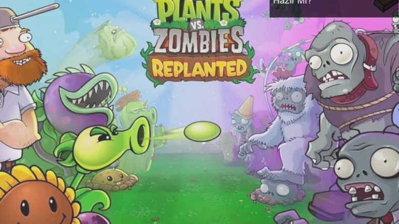 Plants vs. Zombies: Replanted – Yeni Zombi İstilasına Hazır Mı?