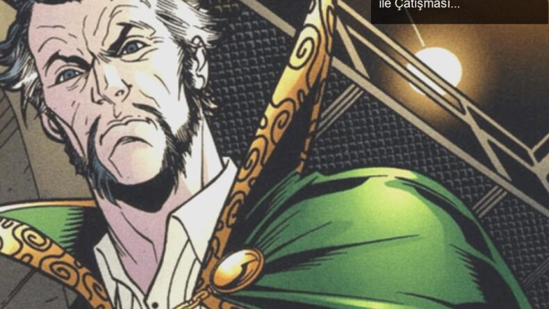 Ra’s Al Ghul: Karanlık İntikamın Hikayesi ve Batman ile Çatışması