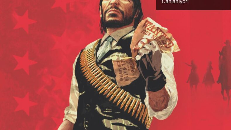 Red Dead Redemption 1 Remaster: Umutlar Yeniden Canlanıyor!