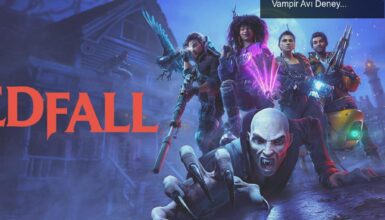 Redfall: Arkane Studios’un Hayal Kırıklığı Yaratan Vampir Avı Deneyimi