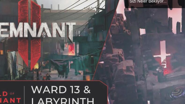Remnant 2: Beklenen Oyun Dünyasına Daldığınızda Sizi Neler Bekliyor?