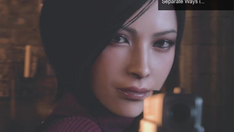 Resident Evil 4 Remake: Ada Wong’un Ayrı Maceraları Separate Ways ile Geliyor!