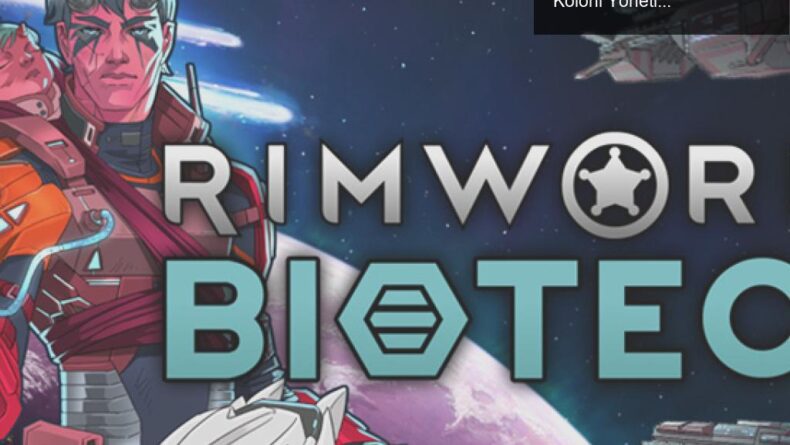 RimWorld Biotech Eklentisi: Uzaylı-Hibrit Çocuklar ve Koloni Yönetiminde Yeni Bir Dönem