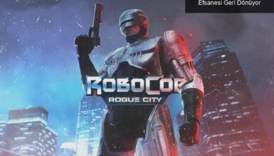 RoboCop: Rogue City İncelemesi – 80’lerin Efsanesi Geri Dönüyor