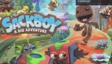 Sackboy: A Big Adventure ile Çocukluk Anıları Yeniden Canlanıyor