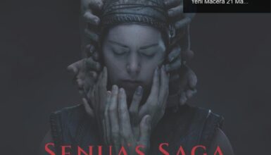 Senua’s Saga: Hellblade 2 Çıkış Tarihi Açıklandı! Yeni Macera 21 Mayıs’ta Geliyor
