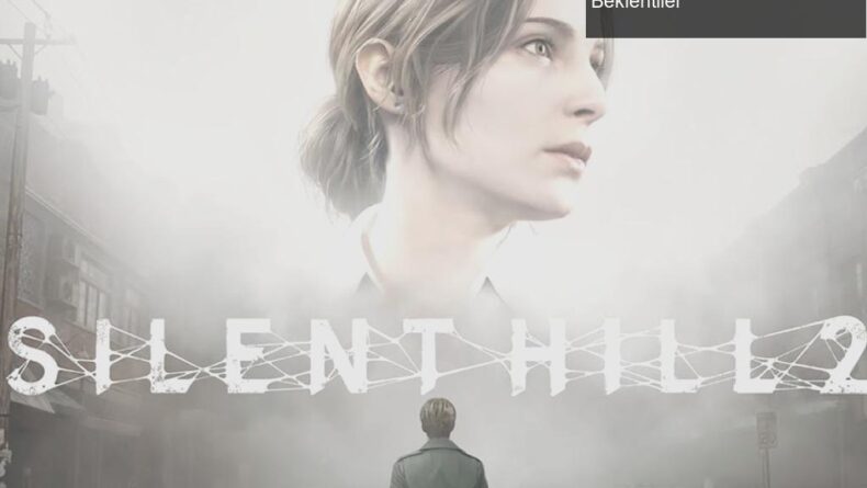 Silent Hill 2 Remake: Korkunun Yeniden Doğuşu ve Beklentiler