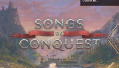 Songs of Conquest: Nostaljik Strateji Oyununda Geçmişle Gelecek Bir Arada