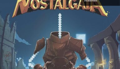 Soulslike Türüne Giriş: The Last Hero of Nostalgaia İncelemesi