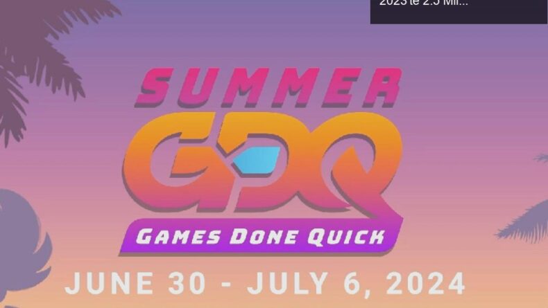 Speedrun ile Hayırseverlik: Summer Games Done Quick 2023’te 2.5 Milyon Dolar Toplandı