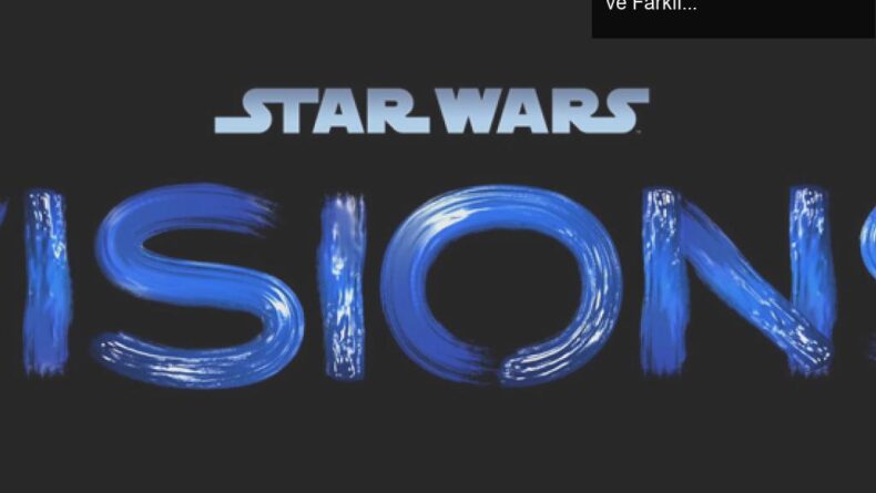 Star Wars: Visions’ın İkinci Sezonu Geldi! Yeni Hikayeler ve Farklı Kültürler