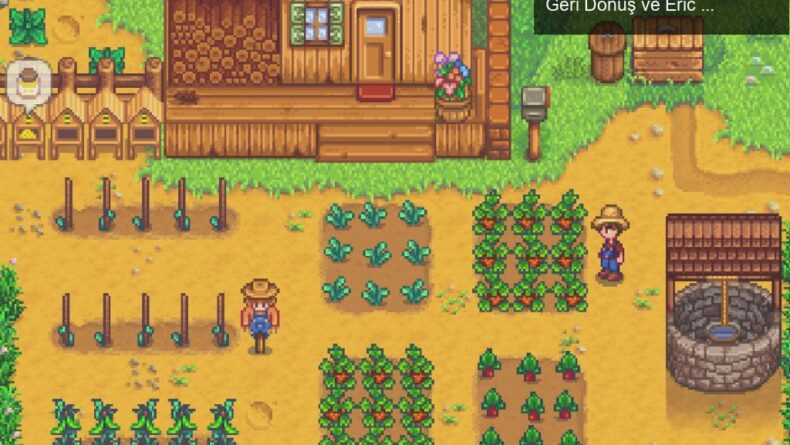 Stardew Valley 1.6 Güncellemesi: Rekorlar Kıran Geri Dönüş ve Eric Barone’nin Yeni Projeleri