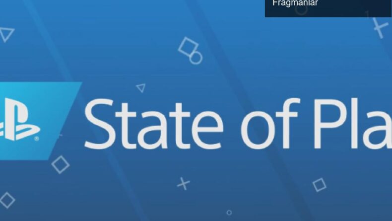 State of Play 2023: Heyecan Verici Oyun Duyuruları ve Fragmanlar