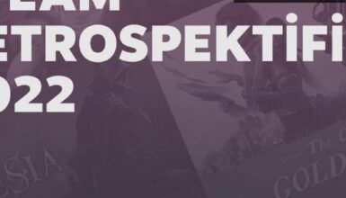 Steam 2022 Retrospektifi: Oyun Yılına Nostaljik Bir Bakış